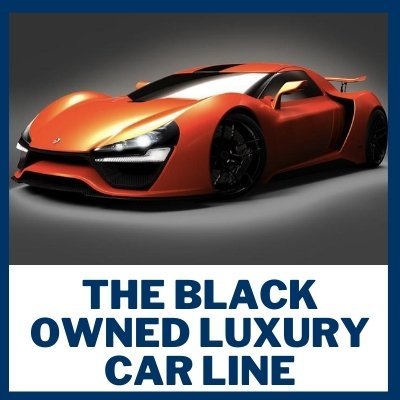 Black Owned Luxury Car